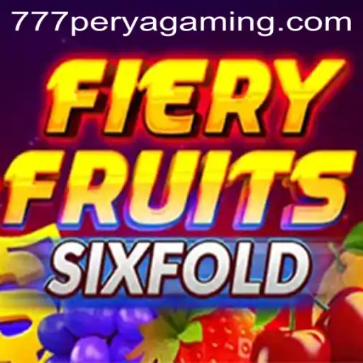 Discover the Thrills of FieryFruitsSixFold at 777 Perya Casino