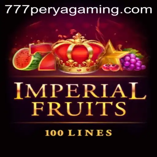 Exploring ImperialFruits100: A Riveting Experience with 777 Perya Casino
