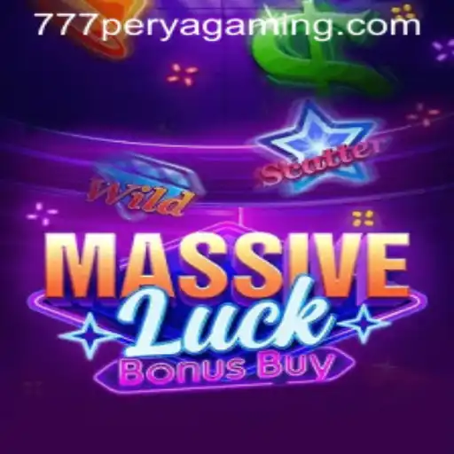 Exploring the Exciting World of 'MassiveLuckBonusBuy' at 777 Perya Casino