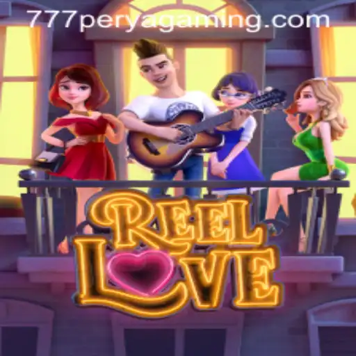 Exciting Features and Gameplay of ReelLove at 777 Perya Casino