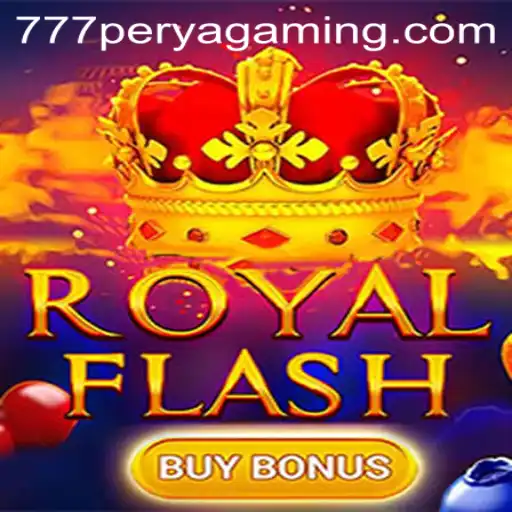 Exploring RoyalFlashBuyBonus: A Deep Dive into the 777 Perya Casino Game
