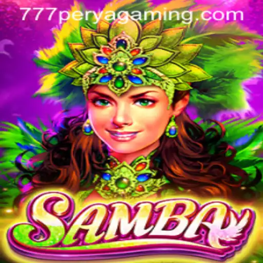 Exploring the Exciting World of Samba: An Unforgettable Experience at 777 Perya Casino